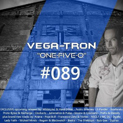 Alex Vega - Vega-Tron "One-Five-O" Episode 089