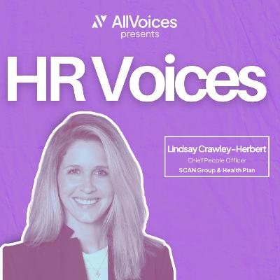 Lindsay Crawley, Chief People Officer at SCAN Group & Health Plan Lindsay Crawley, Chief People Officer at SCAN Group & Health Plan