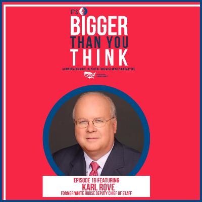 Episode 18: Karl Rove Episode 18: Karl Rove