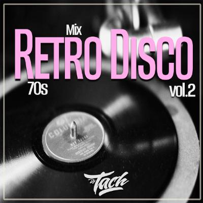 Mix Retro Disco [70s] Vol.2