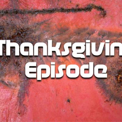 The Thanksgiving Episode (No Music Segments)