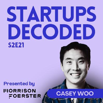 S2E21: Specialists Optimize. Operators Build Companies. With Casey Woo (FOG Ventures + Operators Guild)