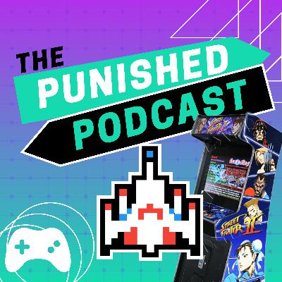 The Punished Podcast: Episode 16 – Retro Games