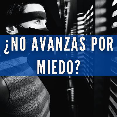 ¿Cuál es el MIEDO que debes SUPERAR para CAMBIAR tu VIDA? EJERCICIOS para VENCER tus MIEDOS