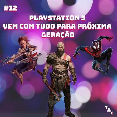 Triple A Cast #12 – PlayStation 5 vem com tudo na próxima geração! Sony vai largar na frente?