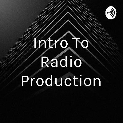 Intro To Radio Production (Trailer)