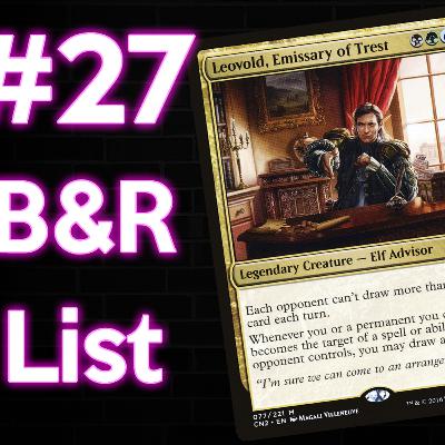 Ep 27: Banlist Banter