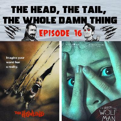 HTWDT Episode 16: The Howling (1981) and Wolf Man (2025)