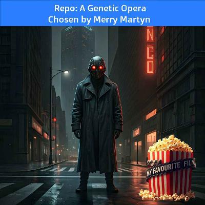 Repo: A Genetic Opera chosen by Merry Martyn Repo: A Genetic Opera chosen by Merry Martyn