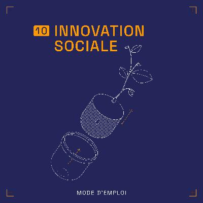 Mieux comprendre l'innovation sociale
