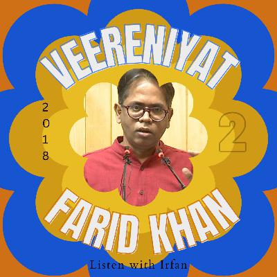Farid Khan | Veereniyat 2018
