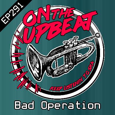 Bad Operation (EP.291)