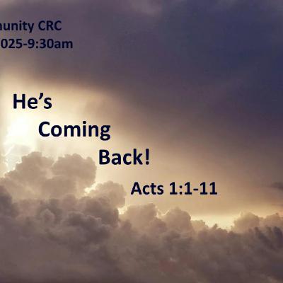 “He’s Coming Back” October 26 2025 A.M. Service
