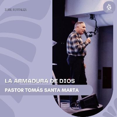 LA ARMADURA DE DIOS | Pastor Tomás Santa Marta - 26.10.25 LA ARMADURA DE DIOS | Pastor Tomás Santa Marta - 26.10.25
