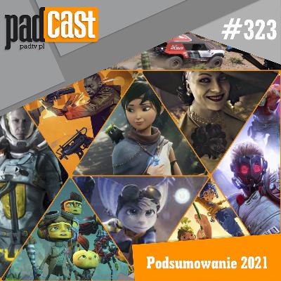 PADcast #323 – Podsumowanie 2021 r.