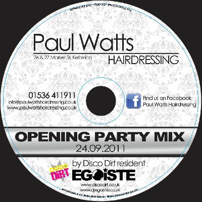 EGOISTE - Paul Watts Hairdressing Promo Mix (September 2011)