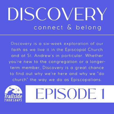 Discovery Ep.1: Anglican Identity | The Rev. John Spicer | St. Andrew's Episcopal Church