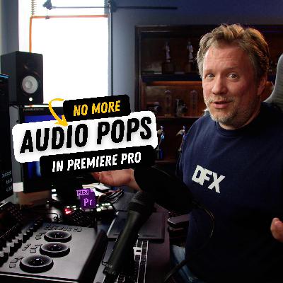 Premiere Pro Secrets: No More Audio Pops! Premiere Pro Secrets: No More Audio Pops!