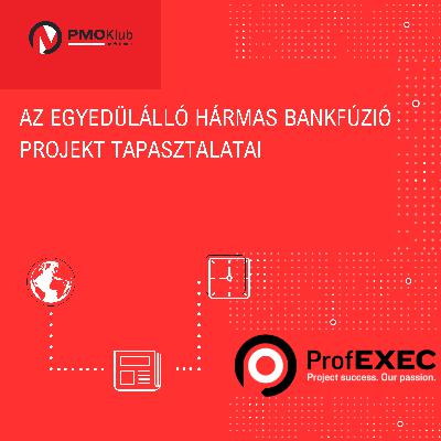 Az egyedülálló hármas bankfúzió projekt tapasztalatai | Seprődi Patrícia, MBH Bank, ügyvezető igazgató Az egyedülálló hármas bankfúzió projekt tapasztalatai | Seprődi Patrícia, MBH Bank, ügyvezető igazgató