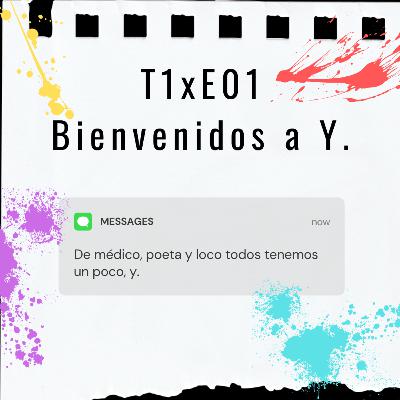 T1xE01 - Bienvenidos a Y.