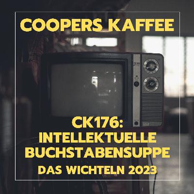 CK176: Intellektuelle Buchstabensuppe - Das Wichteln 2023