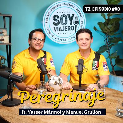 T2. Ep.08 Peregrinaje La Altagracia, Compostela, Roma ft. Manuel Grullón Hernández y Yasser Mármol