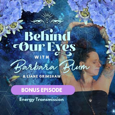 10. BONUS Episode: Barbara Blum. KAP. Kundalini. Energy Transmission. 10. BONUS Episode: Barbara Blum. KAP. Kundalini. Energy Transmission.