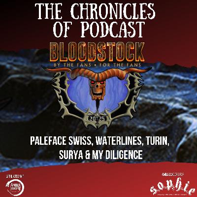 Bloodstock Festival 2025: Pt 6 - Paleface Swiss, Waterlines, Turin, Surya & My Diligence