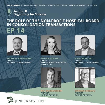 The Role of the Non-Profit Hospital Board in Consolidation Transactions