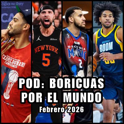 E307: Boricuas por el Mundo | Febrero 2026 E307: Boricuas por el Mundo | Febrero 2026