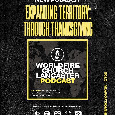 Episode 14: Expanding Territory: Through Thanksgiving Episode 14: Expanding Territory: Through Thanksgiving