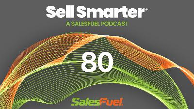80: Prospecting; Sales Emails; CPG Marketing; Trust; Cybersecurity Hiring