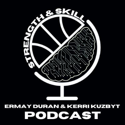 Strength & Skill ep. 11 (Rules to Overseas Basketball) Part 1