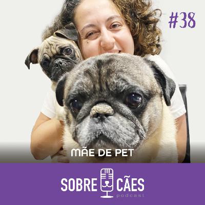 Feliz dia das Mães - Mães de Pet