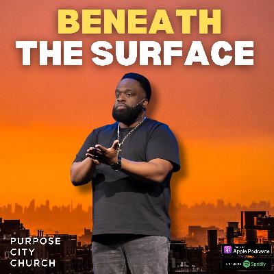 Beneath The Surface | Inside Out: Becoming Emotionally & Spiritually Healthy In Christ (Part 1) | Talaat McNeely Beneath The Surface | Inside Out: Becoming Emotionally & Spiritually Healthy In Christ (Part 1) | Talaat McNeely