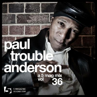 Paul Trouble Anderson: A 5 Mag Mix vol 36