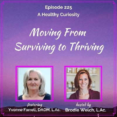 From Surviving to Thriving - A Chinese Medicine Take