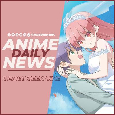 NOTICIAS ANIME DAILY NEWS : Nuevo Anime de TONIKAWA | TENPURU sube la temperatura | HiDiVE EN la ANIME EXPO 2023 | Gira Mundial del Heroe del Escudo | Oshi no Ko rompe otro record y más
