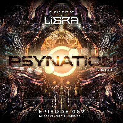 Psy Nation Radio #089 - incl. Libra mix [Liquid Soul & Ace Ventura]