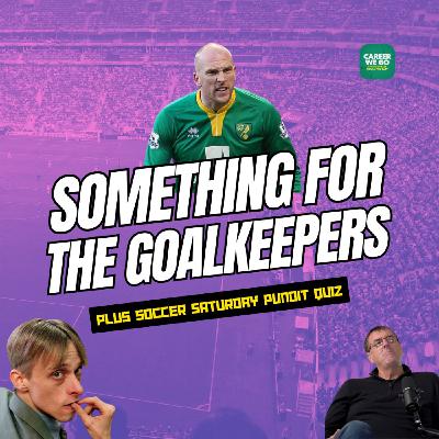 Something for the Goalkeepers | Who is Liverpool’s third choice ‘keeper? | How many Soccer Saturday pundits can you name? Something for the Goalkeepers | Who is Liverpool’s third choice ‘keeper? | How many Soccer Saturday pundits can you name?