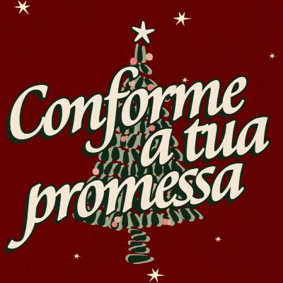 Conforme a tua promessa - Exemplo para nós