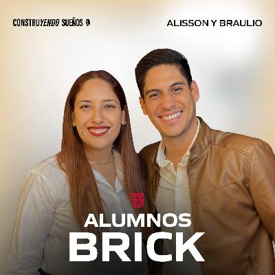 E135: Alumnos Brick: Alison y Braulio: Remodelaron y vendieron +50 casas: Cómo hacer flipping
