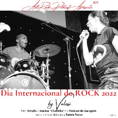 AUTORADIO PODCAST APRESENTA #29 – DIA INTERNACIONAL DO ROCK 2022 AUTORADIO PODCAST APRESENTA #29 – DIA INTERNACIONAL DO ROCK 2022