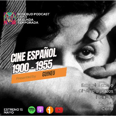 Especial cine español 1900-1955