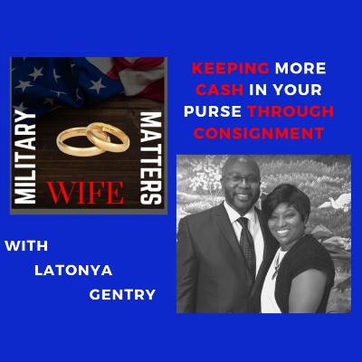 MWM S2 E1 Keeping more cash in your purse through consignment - LaTonya Gentry