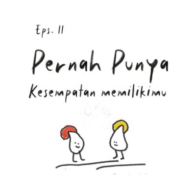 PPKM (PERNAH PUNYA KESEMPATAN MEMILIKIMU) | Rasa Bercakap Eps.11 PPKM (PERNAH PUNYA KESEMPATAN MEMILIKIMU) | Rasa Bercakap Eps.11