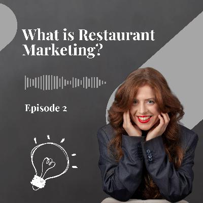 What is Restaurant Marketing?