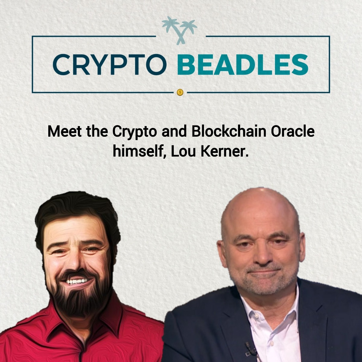 Meet the Crypto and Blockchain Oracle himself, Lou Kerner