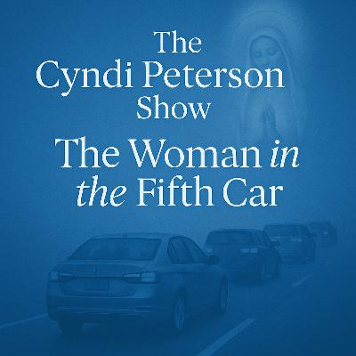 #147 - The Woman in the Fifth Car: A Story of Prayer, Grace, and Near-Death Encounter When a woman hovers above her body after a car crash, one silent prayer becomes the lifeline that brings her back. #147 - The Woman in the Fifth Car: A Story of Prayer, Grace, and Near-Death Encounter When a woman hovers above her body after a car crash, one silent prayer becomes the lifeline that brings her back.