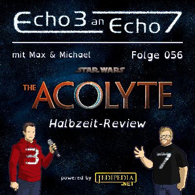 Folge 56 – THE ACOLYTE – Halbzeit-Review Folge 56 – THE ACOLYTE – Halbzeit-Review